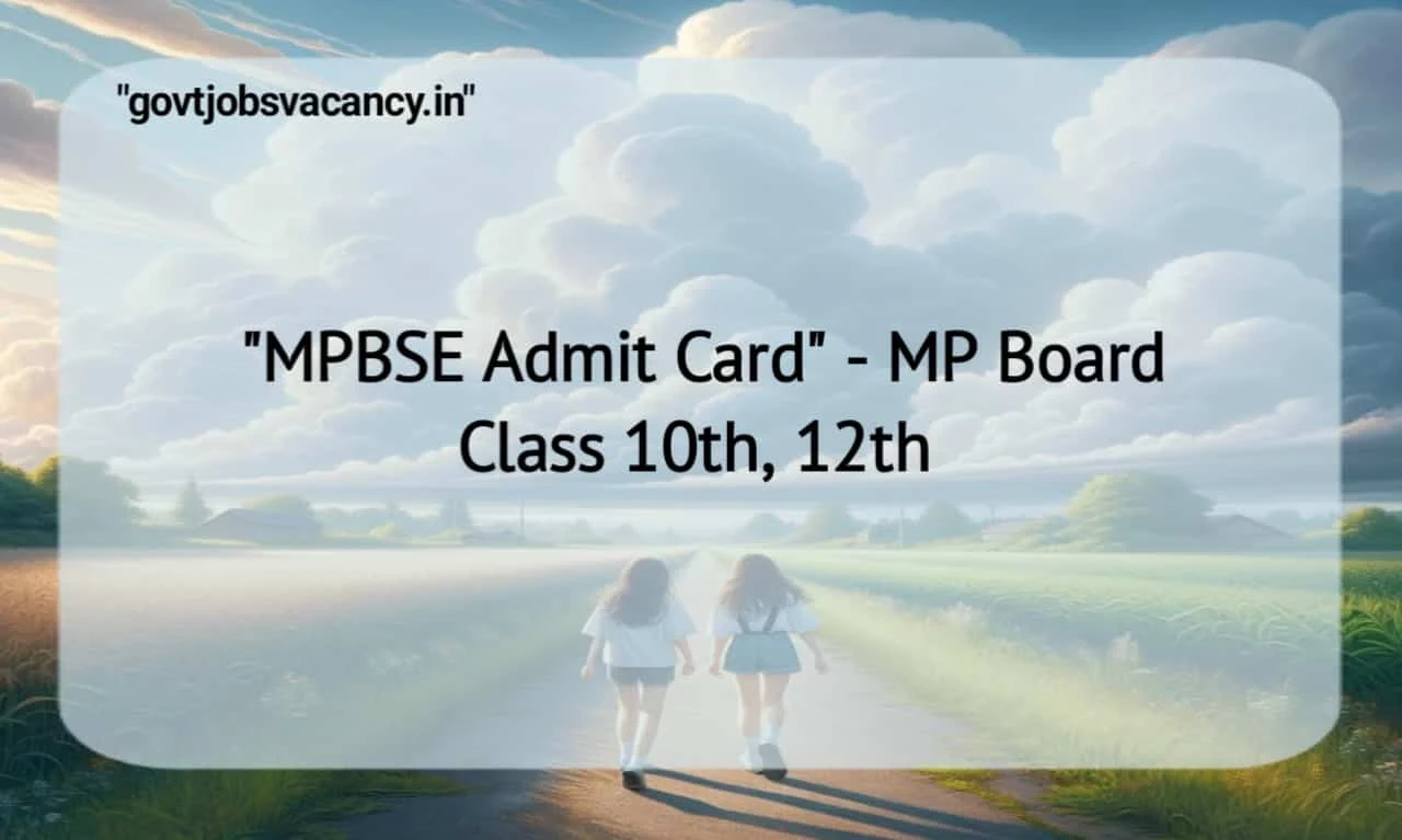 MPBSE Admit Card 2024| MP Board Class 10th, 12th Admit Card