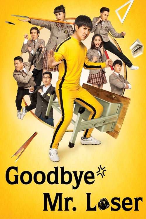 Download Goodbye Mr. Loser 2015 Full Movie With English Subtitles