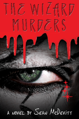 The Wizard Murders by Sean McDevitt