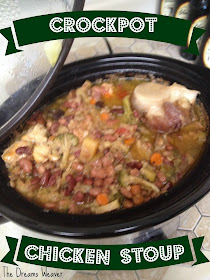 Crockpot Chicken Stoup~ The Dreams Weaver