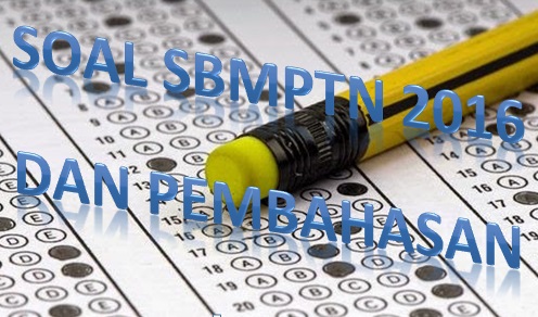 12+ Istimewa Kumpulan Soal SBMPTN Dan Pembahasan