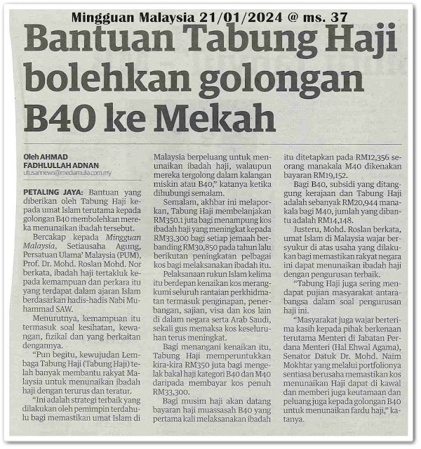 Bantuan Tabung Haji bolehkan golongan B40 ke Mekah | Keratan akhbar Mingguan Malaysia 21 Januari 2024