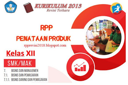  RPP Penataan Produk Kelas XII SMK Kurikulum 2013 Revisi 2018