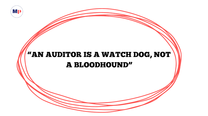 An Auditor is a Watch Dog, not a BloodHound