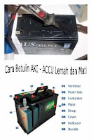 Cara Memperbaiki AKI - ACCU Lemah dan Mati