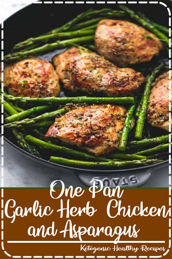 One Pan Garlic Herb Chicken and Asparagus 