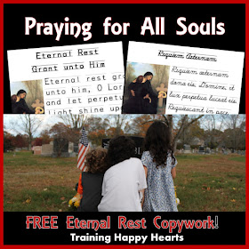  Pray for All Souls with FREE Eternal Rest Grant unto Them Copywork Printable in English and Latin