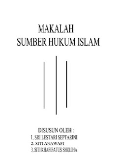   makalah sumber hukum islam, makalah sumber hukum islam pdf, makalah sumber hukum islam doc, artikel sumber hukum islam, kesimpulan sumber hukum islam, kata pengantar makalah sumber hukum islam, makalah sumber hukum islam alquran, makalah sumber hukum islam yang disepakati, makalah ushul fiqh tentang sumber dan dalil hukum islam