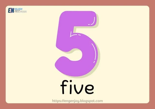 ตัวเลข 5 five อ่านว่า ไฟวฺ แปลว่า ห้า