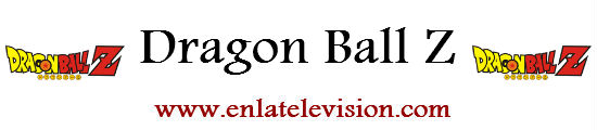 Dragon Ball Z En Vivo