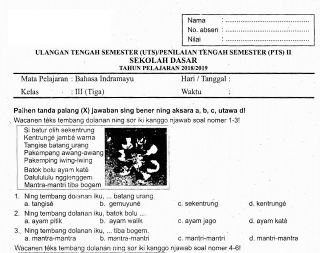 Download Soal Penilaian Akhir Semester (PAS) Bahasa Indramayu Kelas 3 SD Tahun Pelajaran 2018 / 2019