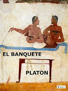 El banquete o del amor (Spanish Edition)