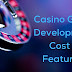Casino Game Development Cost & Features 