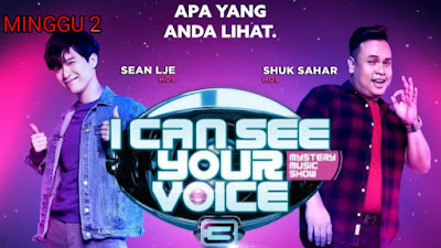 Live Streaming I Can See Your Voice Malaysia 2020 Minggu 2