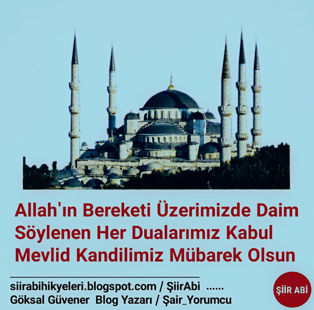 MEVLİD KANDİLİNİZ MÜBAREK OLSUN, Hayırlı Kandiller,