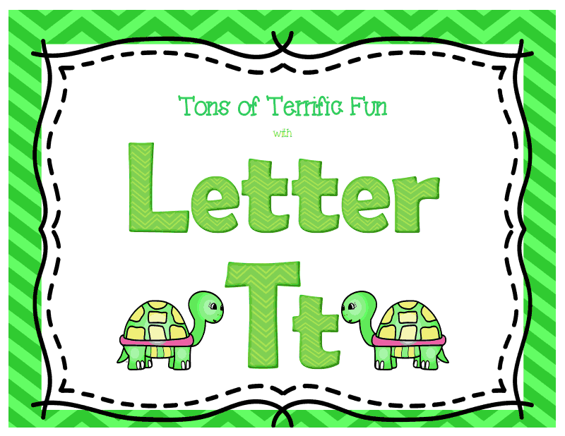 http://www.teacherspayteachers.com/Product/Tons-of-Terrific-Fun-with-Letter-Tt-Tt-Activities-1134037