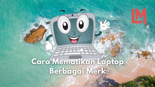 cara mematikan laptop dengan keyboard windows 10