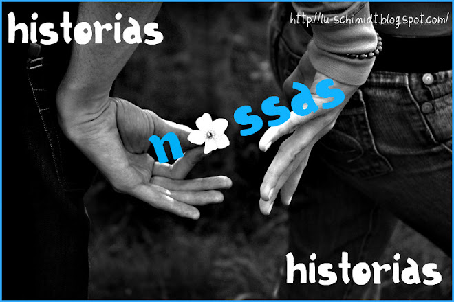 histórias, nossas histórias .