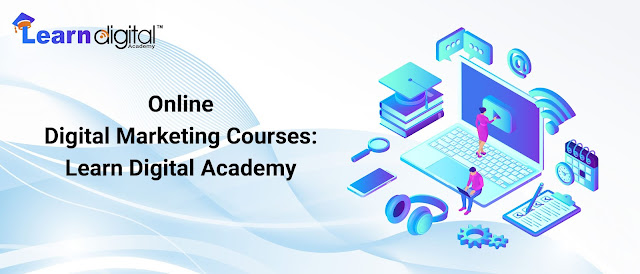 Online Digital Marketing Courses: Learn Digital Academy