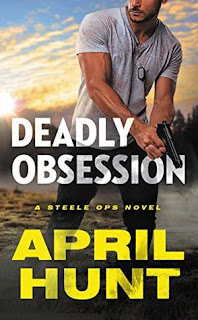 Book Review: Deadly Obsession (Steele Ops #1) by April Hunt | About That Story