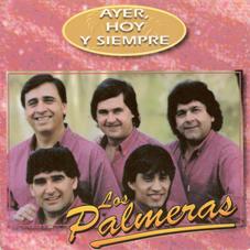 AYER, HOY Y SIEMPRE (1993) - LOS PALMERAS