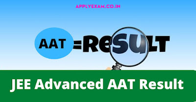 jee-advanced-aat-result-2022-declared