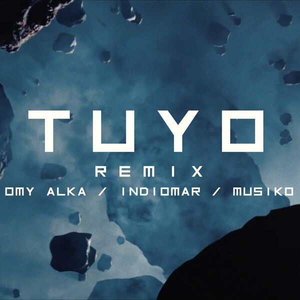 Omy Alka – Tuyo (Remix) (Feat.Indiomar,Musiko) 2022