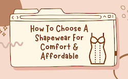 How To Choose A Shapewear For Comfort & Affordable