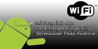 Cara Setting Wifi di Android yang gak bisa conect