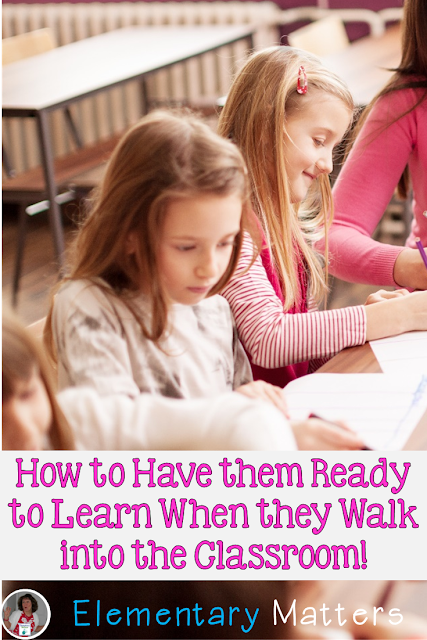 How to Have Them Ready to Learn When They Walk Into the Classroom: Here's a little trick I learned that can be used with any age group. It's great for Open House nights, too!