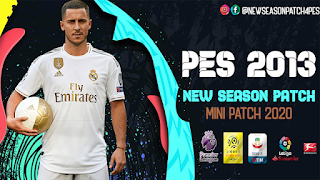 باتش تحويل بيس 2013 الى بيس 2020 من ميديا فاير بحجم صغير جدا PES 2013 New Season MINI Patch 2020 V1