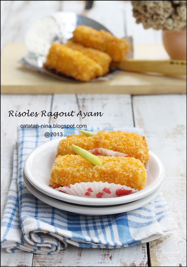 RISOLES RAGOUT AYAM - Catatan-Nina  Aneka Resep Masakan 