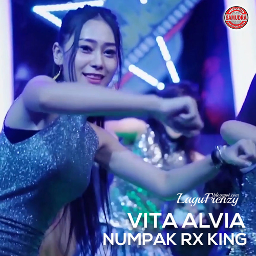 Download Lagu Vita Alvia - Numpak Rx King