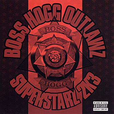 Boss Hogg Outlawz – Superstarz