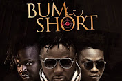 [NEW MUSIC] Dj Baddo Ft Dr Sid & Reekado Banks - Bum Short