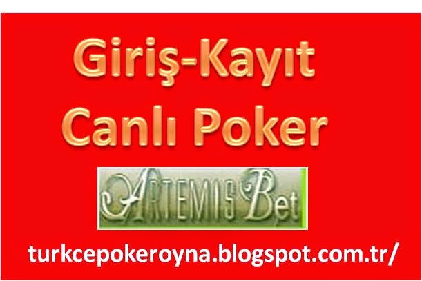 ARTEMİSBET GİRİŞ-KAYIT-ÜYELİK-POKER-CANLI-OYNA