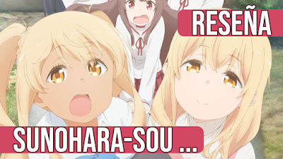 Reseña: Sunohara-sou no Kanrinin-san