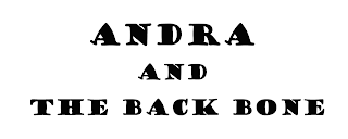 Andra And The Back Bone