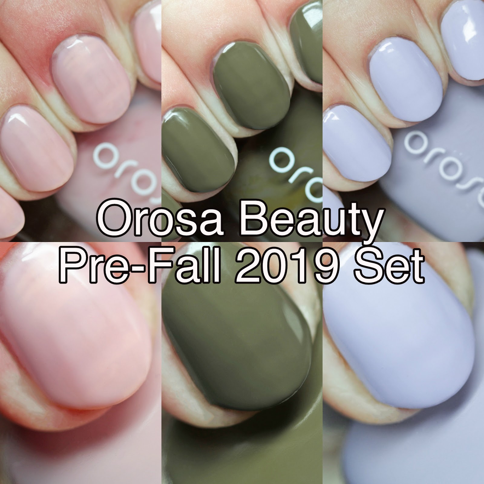 The Polished Hippy: Orosa Beauty Pre-Fall 2019 Set Swatches and Review