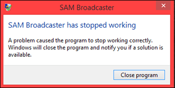 SAM Broadcaster Pro Stopped Working