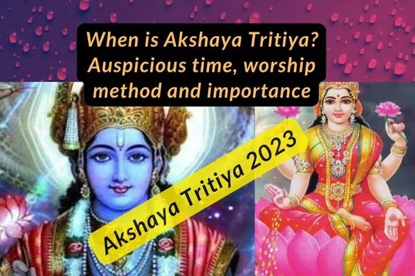 akshaya tritiya 2023, akshaya tritiya auspicious date and time