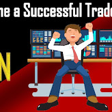 The Roadmap to Becoming a Successful Trader: Your Journey to Financial Freedom"