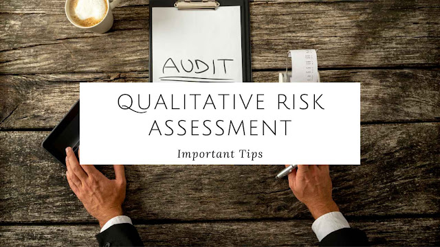 Qualitative Risk Assessments