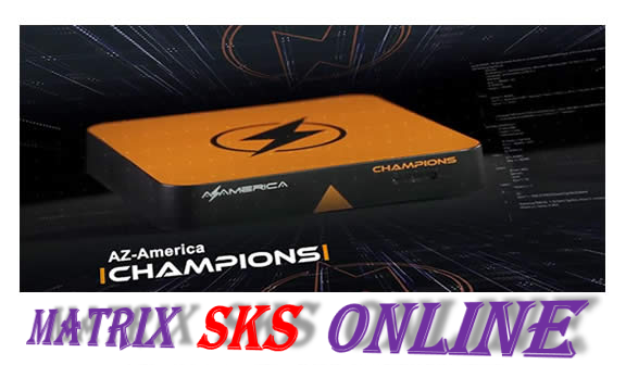 Azamerica Champions IPTV Nova Atualização V1.2.11 - 01/07/2020