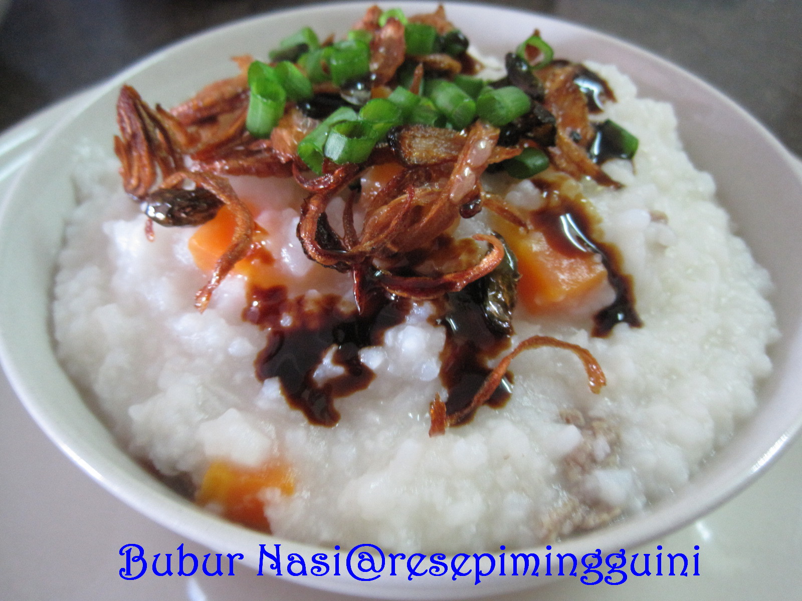 Bubur Nasi  Resepi Minggu Ini