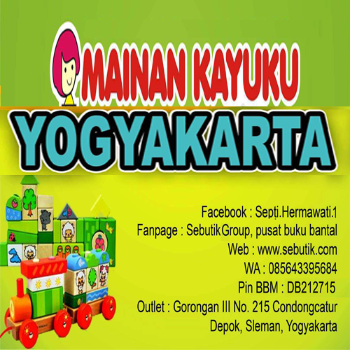Open Reseller Mainan  Kayuku Yogyakarta  SEBUTIK EDUTOYS