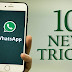 Top Ten WhatsApp హిడెన్ ఫీచర్‌లు ఇక్కడ ఉన్నాయి