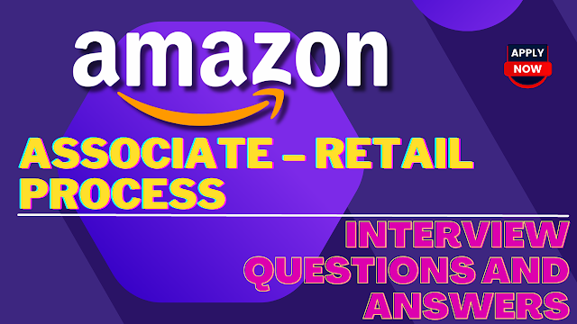 amazon_associate_retail_process_interview_questions_and_answers_chaitu_informative_blogs