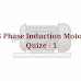Quize On 3 Phase Induction Motor