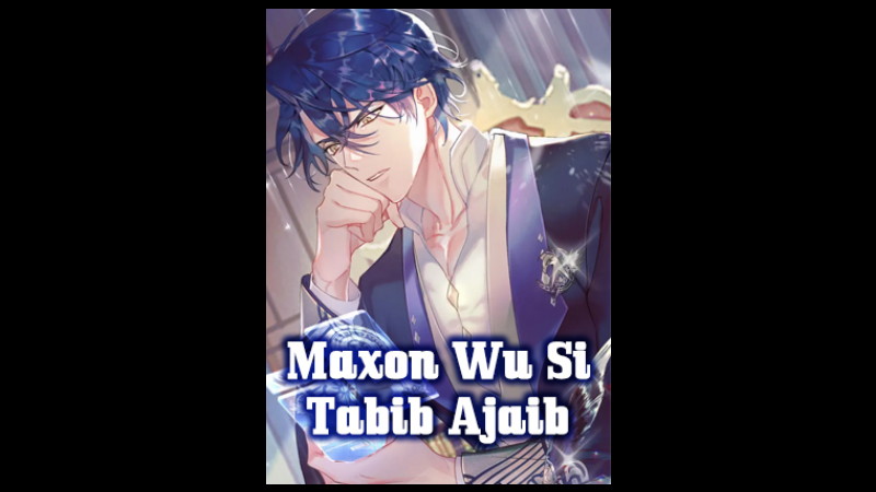 Novel Maxon Wu Si Tabib Ajaib Full Bab